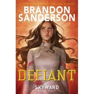 Defiant -- Brandon Sanderson